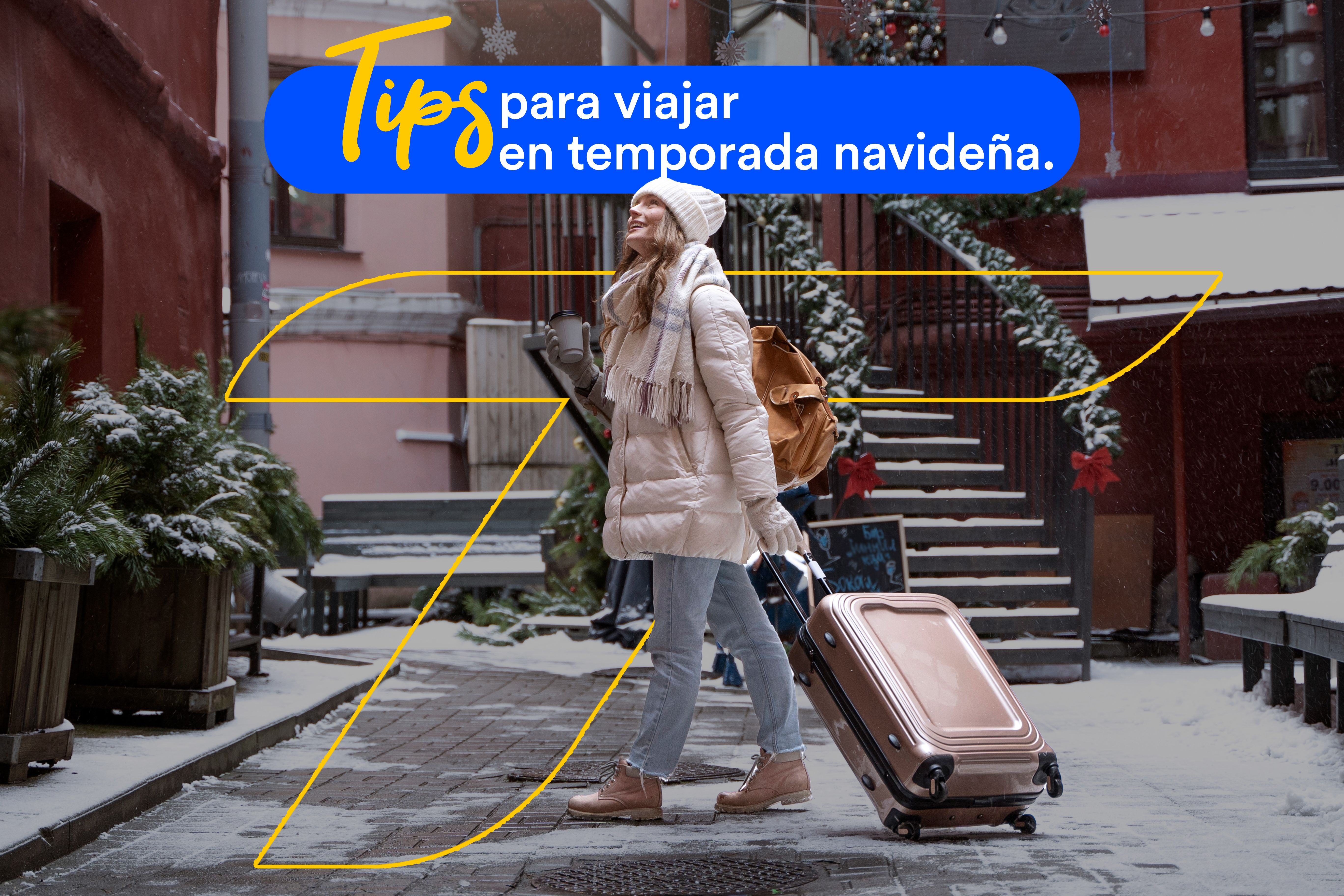 Tips para viajar en temporada navideña.