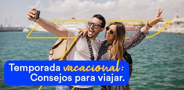 Consejos para viajar en época vacacional.